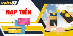 Phương thức nạp tiền phổ biến tại Win88