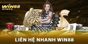 Tổng quan về phương thức liên hệ nhà cái Win88